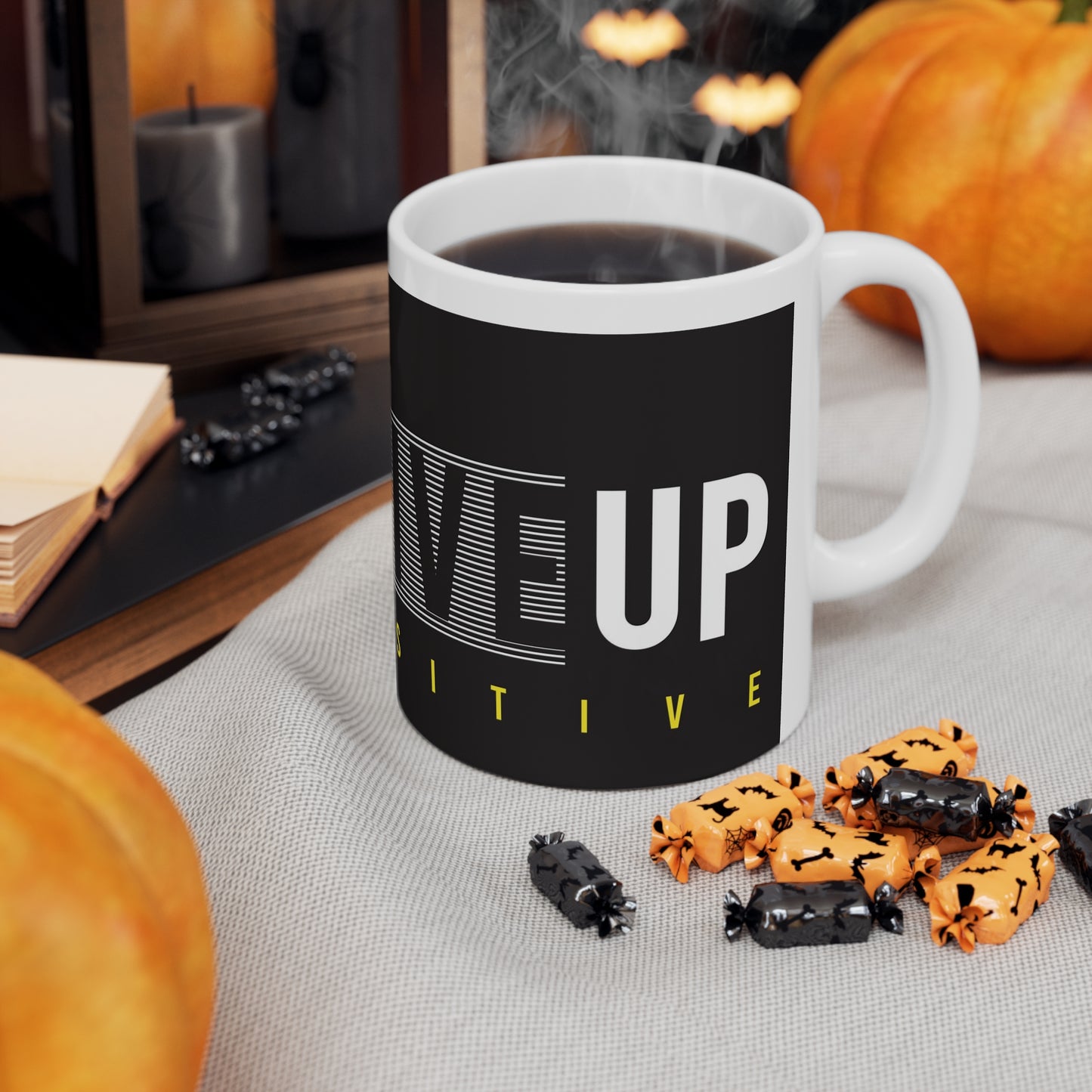 "DON"T GIVE UP STAY POSITIVE" Ceramic Coffee Cup
