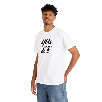 "puedes hacerlo" Camiseta de algodón pesado unisex